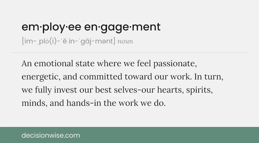 Definition of employee engagement according to DecisionWise