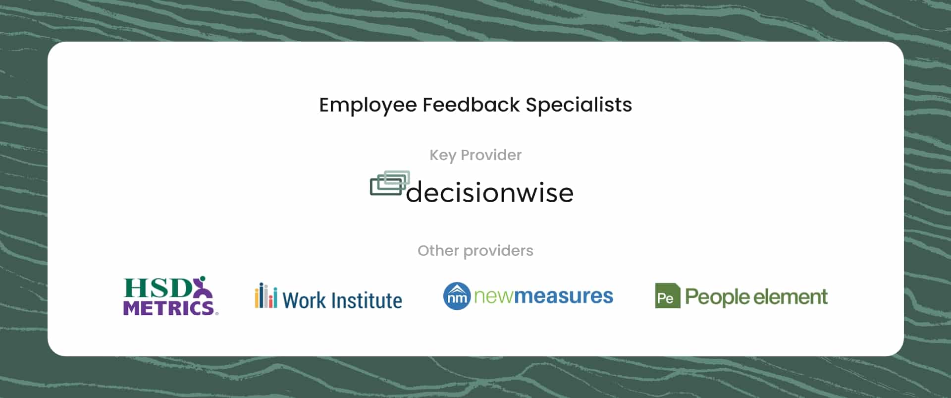 Employee Feedback Specialists vendor type; employee experience tools and providers