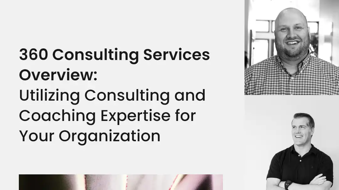 360 consulting services overview webinar cover image with Skylar DeJong and Charles Rogel